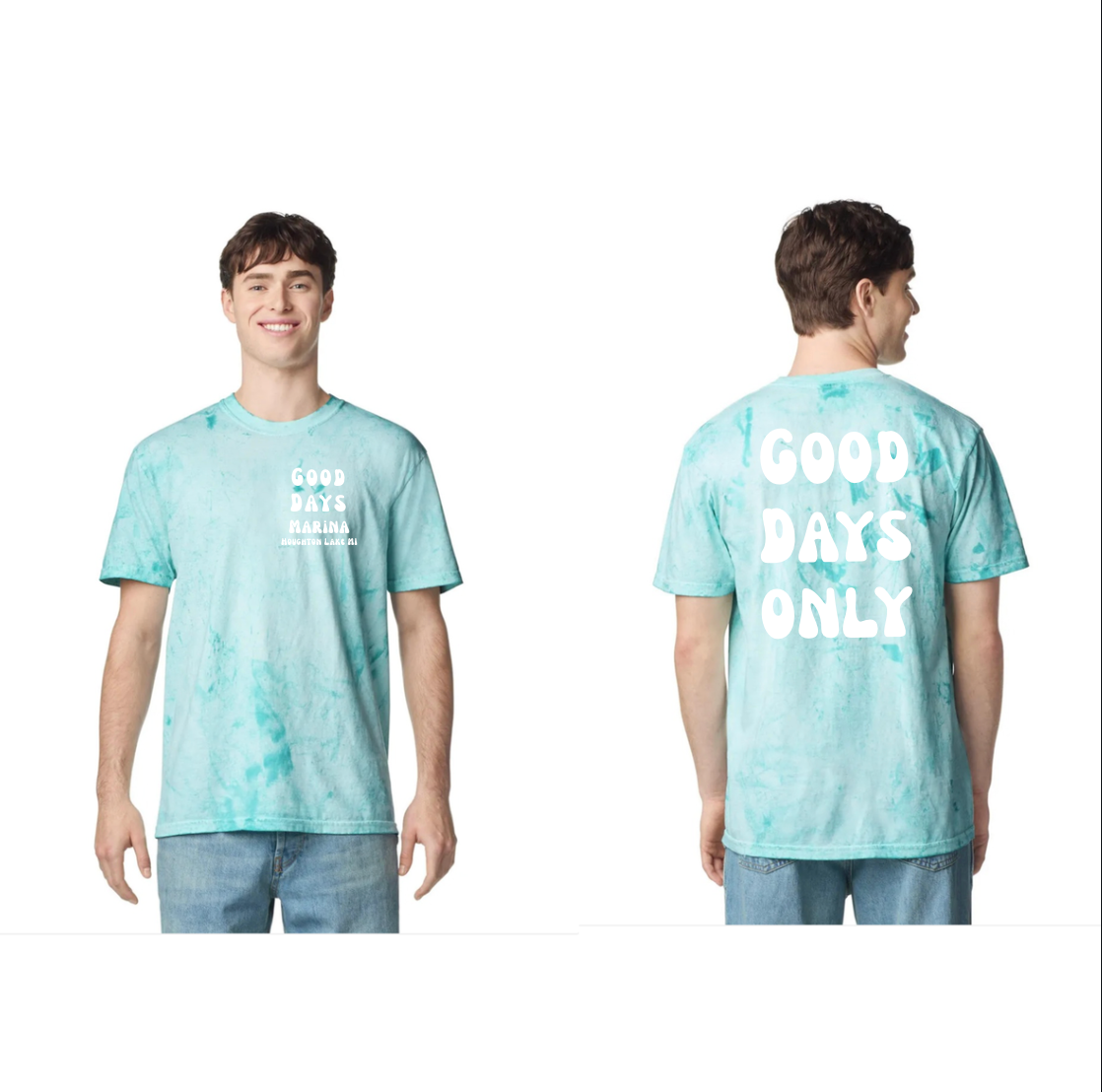 Good Days Only - Color Blast T-Shirt - Adult Unisex